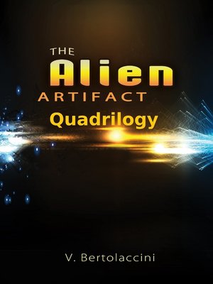 cover image of The Alien Artifact Quadrilogy